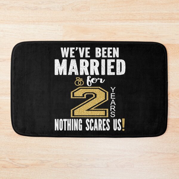 Item preview, We've Been Married For 2 Years Nothing Scares Us Couples product designed and sold by Grabitees.