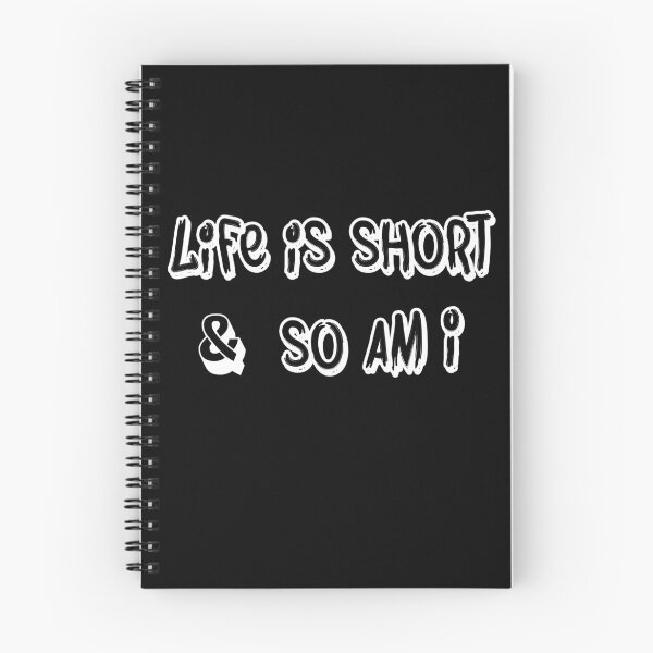 Item preview, Life Is Short And So Am I designed and sold by dacdibac.