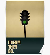 Dream Then Go - Startup Quotes Poster