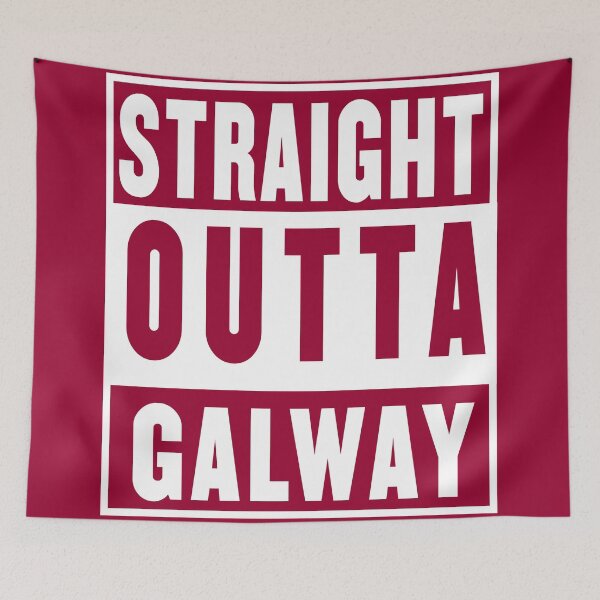 Item preview, straight outta galway designed and sold by fooleproof.
