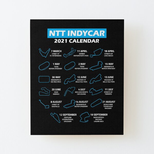 "NTT INDYCAR 2021 Calendar" Mounted Print by Avlnche-mcl ...