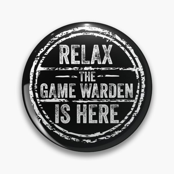 Item preview, Relax Game Warden is here designed and sold by Teelogic.