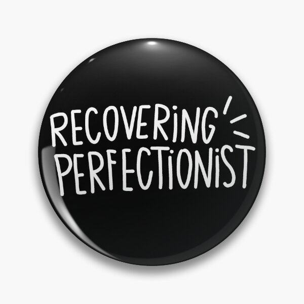 Item preview, Brene Brown "Recovering Perfectionist" Quote | Brene Brown Quotes designed and sold by Giovanni's  Brown Quotes.