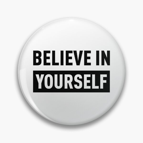 Item preview, BELIEVE IN YOURSELF designed and sold by FilipeFerreira.