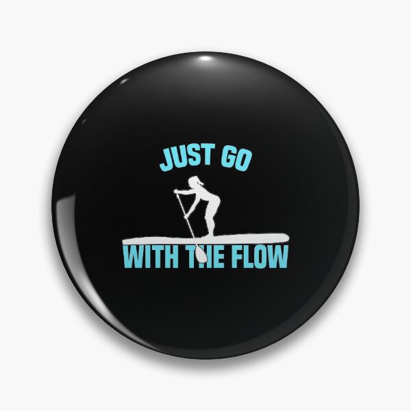 Item preview, Go with the Flow Women Stand up Paddling Paddle designed and sold by Nessshirts.