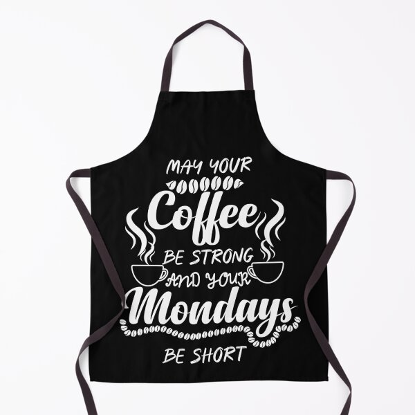 Item preview,  MAY COFFEE BE STRONG AND YOUR MONDAYS BE SHIRT designed and sold by ADAMYASS.