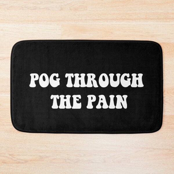 Item preview, Pog Through The Pain meme designed and sold by RedJazz.