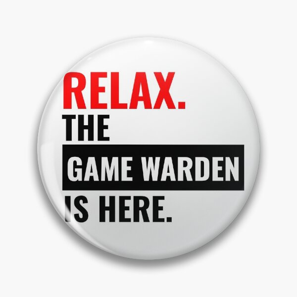Item preview, Relax Game Warden is here designed and sold by Teelogic.