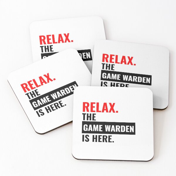Item preview, Relax Game Warden is here designed and sold by Teelogic.