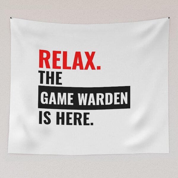 Item preview, Relax Game Warden is here designed and sold by Teelogic.