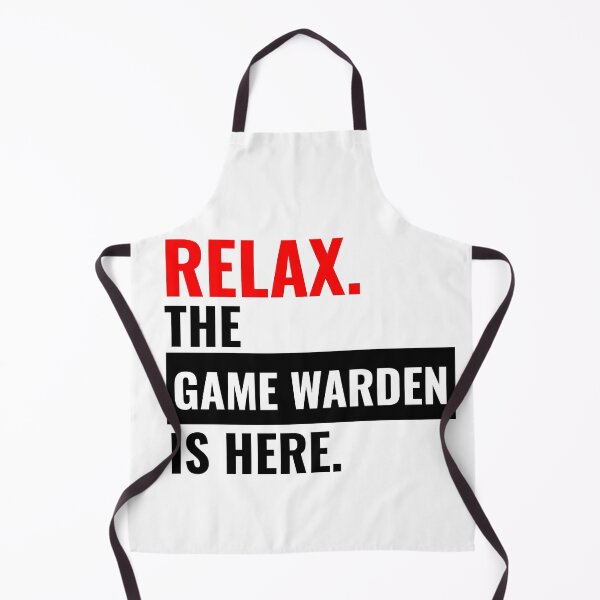Item preview, Relax Game Warden is here designed and sold by Teelogic.