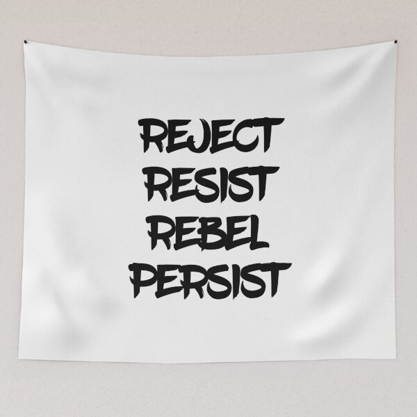 Item preview, Reject resist rebel persist  designed and sold by Md1982.