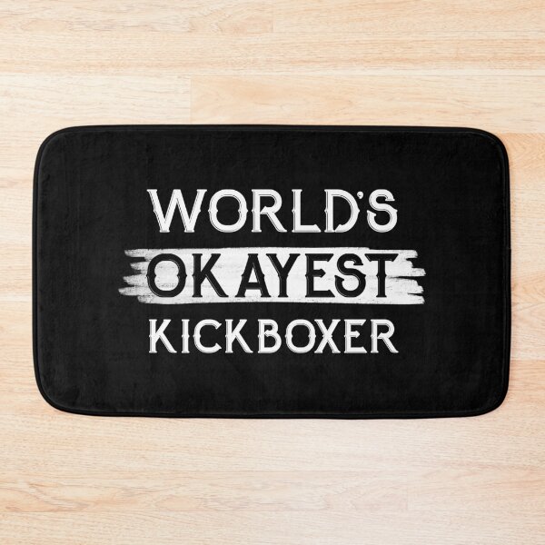 Artikelvorschau, Der okayeste Kickboxer der Welt entworfen und verkauft von NikStore.