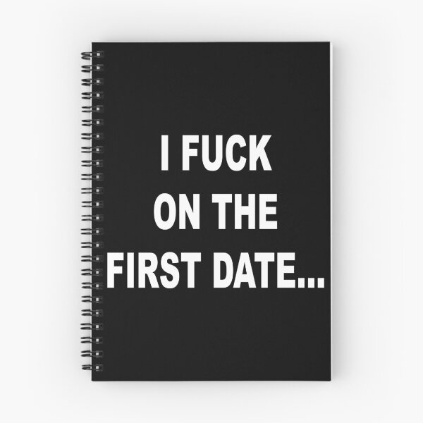 Item preview, Copy of I fuck on the first date... designed and sold by RooneyToon.