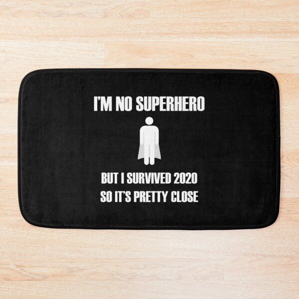 Item preview, I am no superhero 2020 designed and sold by UncleApo.
