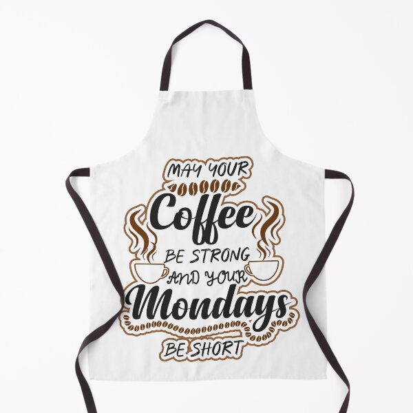 Item preview,  MAY COFFEE BE STRONG AND YOUR MONDAYS BE SHIRT designed and sold by ADAMYASS.