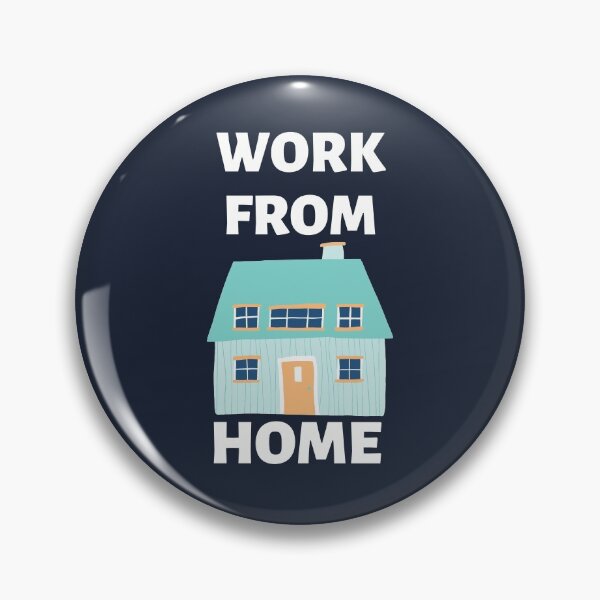 Item preview, Work From Home designed and sold by ahmadbeg10.