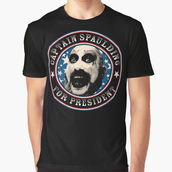 Captain Spaulding for President Graphic T-Shirt