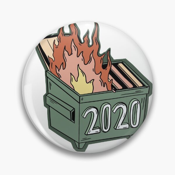 Item preview, 2020 Dumpster Fire  designed and sold by dtlstudio.