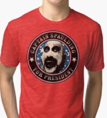 Captain Spaulding for President Tri-blend T-Shirt