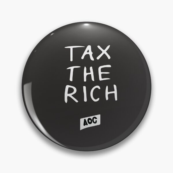 Item preview, Aoc Tax The Rich designed and sold by Heddar Badreddine.