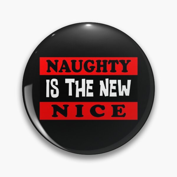 Item preview, Naughty Is The New Nice Essential Classic Sticker And Shirt Design designed and sold by Glike.