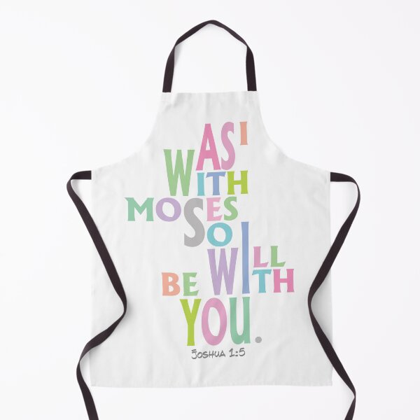 Item preview, As I was with Moses, So I will be with You (Joshua 1:5) designed and sold by Feather-Apparel.