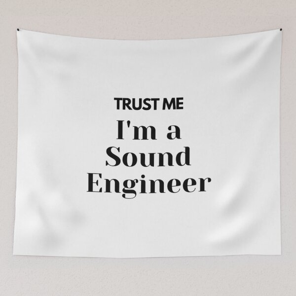 Item preview, Trust me i'm a Sound Engineer designed and sold by TheGreekGuy.