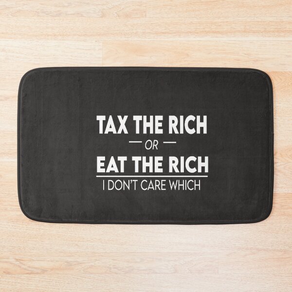 Item preview, Tax The Rich designed and sold by Heddar Badreddine.