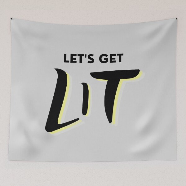 Item preview, Let's Get Lit designed and sold by sunnybandana.