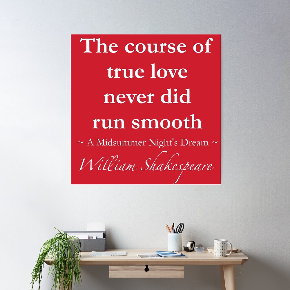 The course of true love never did run smooth - Poem Analysis