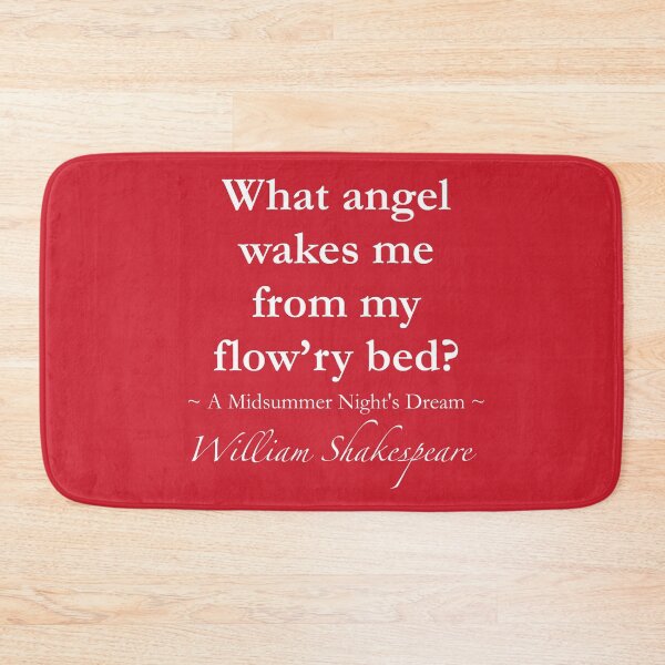 Item preview, William Shakespeare Quote - What angel wakes me from my flow'ry bed? - A Midsummer Night's Dream designed and sold by QuotationMark.