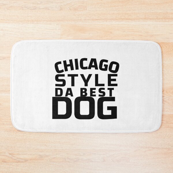 Item preview, CHICAGO STYLE DA BEST DOG designed and sold by Leomi-2.