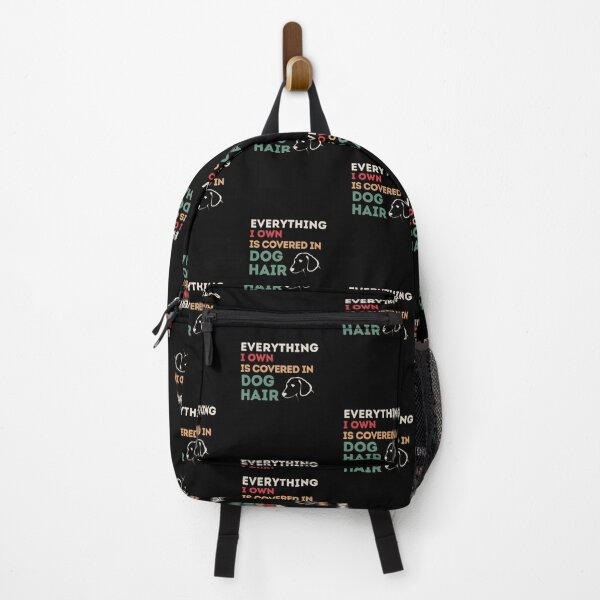 Item preview, Everything I  Own Is Covered In Dog Hair designed and sold by Emerg-Apparel.