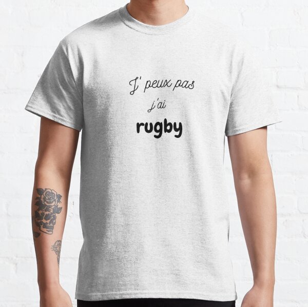 JPeux pas jai Rugby Cadeau Pour Joueurs et Amateurs T-Shirt