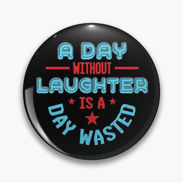 Item preview, Day without Laughter is a Wasted designed and sold by teamph.