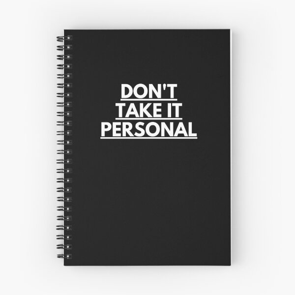 Item preview, Dont Take It Personal Gift designed and sold by Emerg-Apparel.