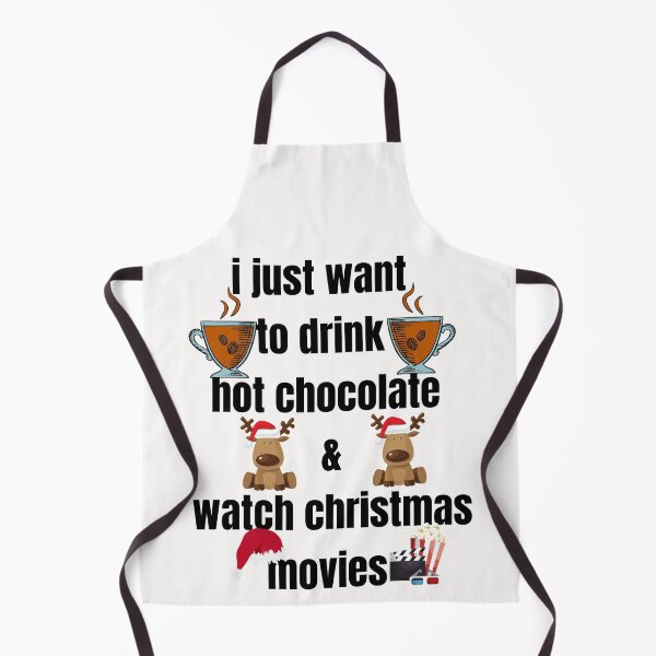 Item preview, Copy of I just want to drink hot chocolate and watch christmas movies designed and sold by Bubblegirl17.