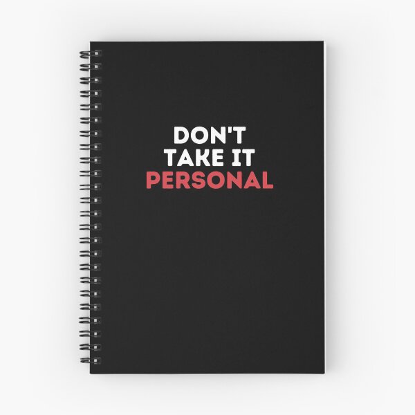 Item preview, Dont Take It Personal Gift designed and sold by Emerg-Apparel.