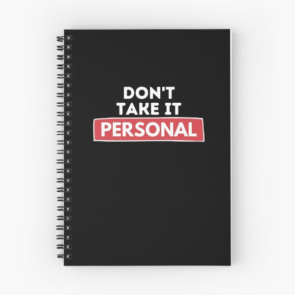 Item preview, Dont Take It Personal Gift designed and sold by Emerg-Apparel.