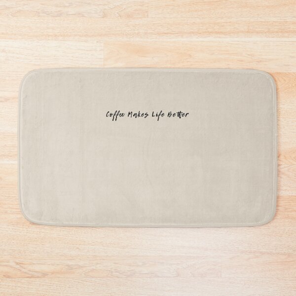 Item preview, Coffee Makes Life Better Funny Men and Women Coffee Lovers Gift  designed and sold by SerenaMinimal.