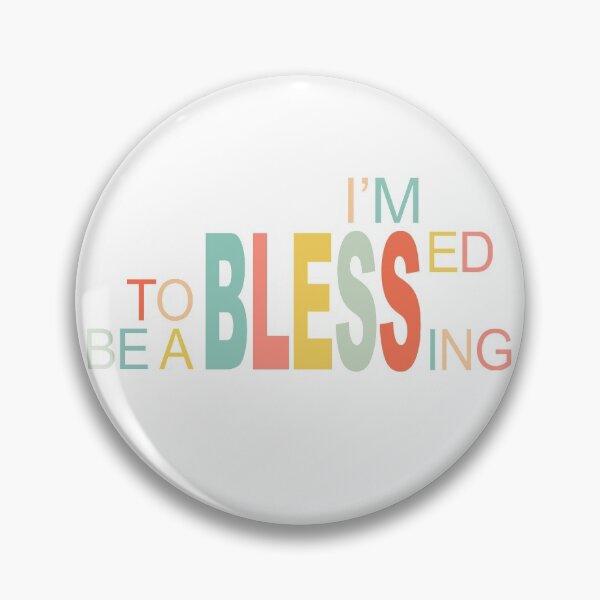 Item preview, I'm Blessed to be a Blessing designed and sold by Feather-Apparel.