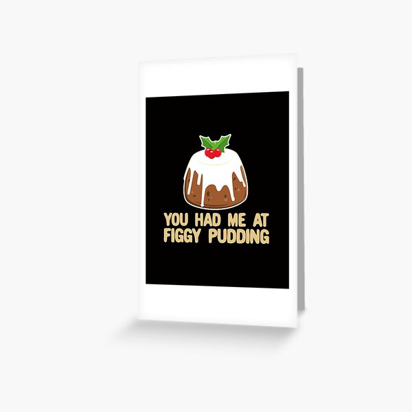 Holiday And Seasonal Cards Paper And Party Supplies 3 X We All Like Figgy Pudding Cards Paper Etna