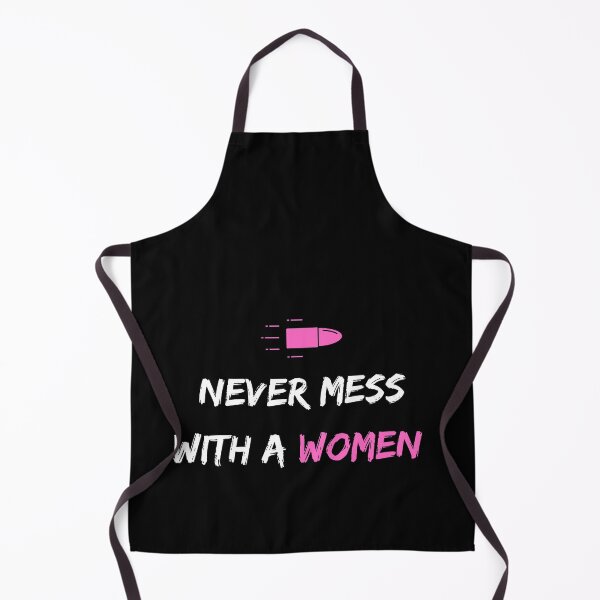 Item preview, never mess with a women designed and sold by chigara.
