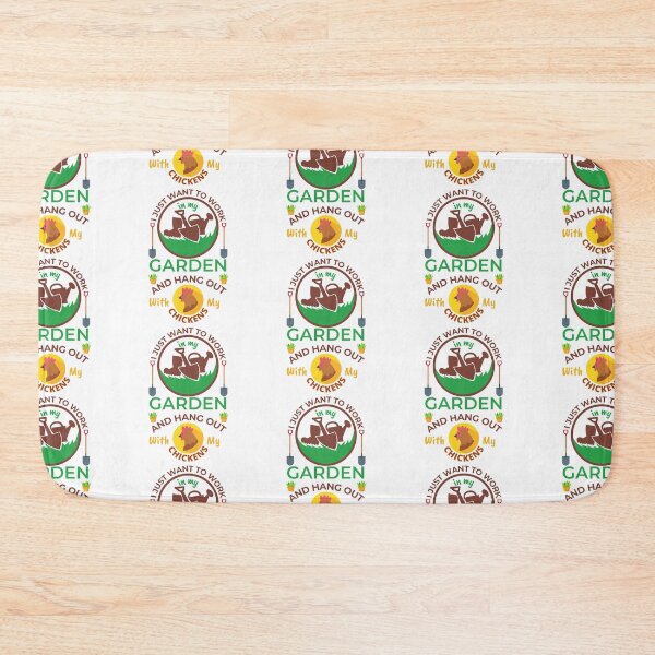 Item preview, I Just Want To Work In My Garden And Hangout With My Chickens designed and sold by BahiaStyle.