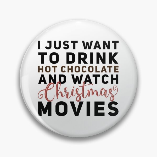 Aperçu de l'œuvre je veux juste boire du chocolat chaud et regarder des films de noël créée et vendue par BCCOLLECTION.