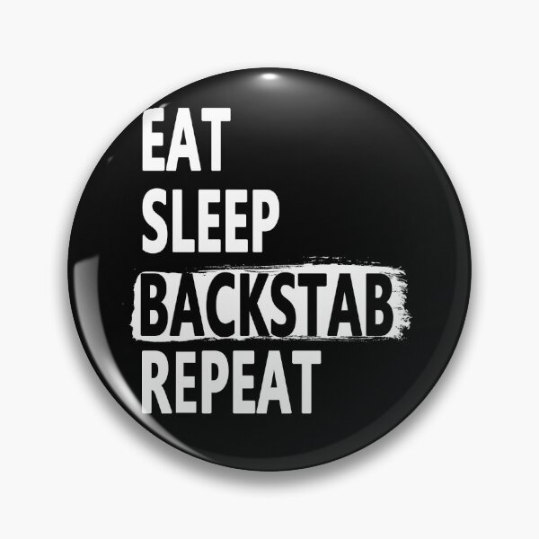 Item preview, Eat Sleep Backstab designed and sold by Original Cheddar.
