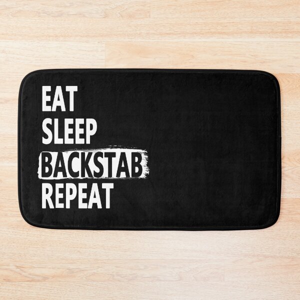 Item preview, Eat Sleep Backstab designed and sold by Original Cheddar.
