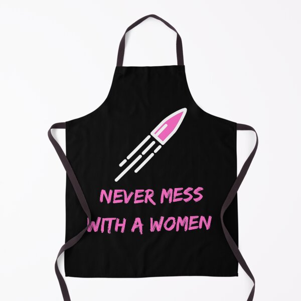 Item preview,  never mess with a women designed and sold by chigara.