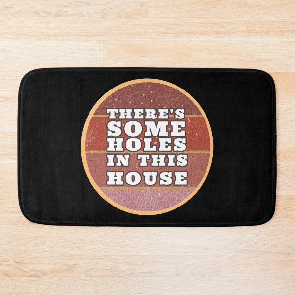 Item preview, THERE'S SOME HOLES IN THIS HOUSE VINTAGE RETRO FUNNY DESIGN designed and sold by thebaronart.